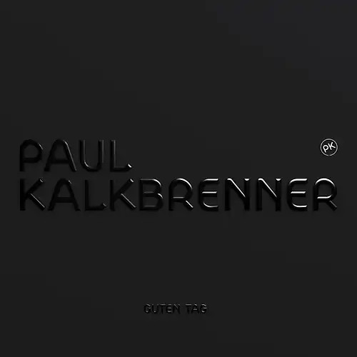 Paul kalkbrenner guten tag - guten,